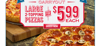 Domino’s Carryout Pizza Deal – Large 2-topping for $5.99 each